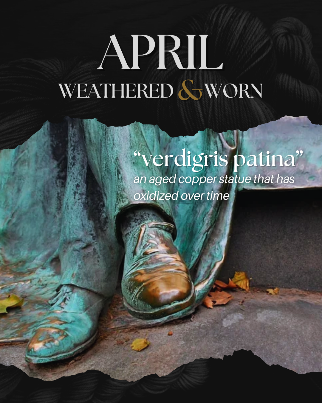 Weathered & Worn // April Extras