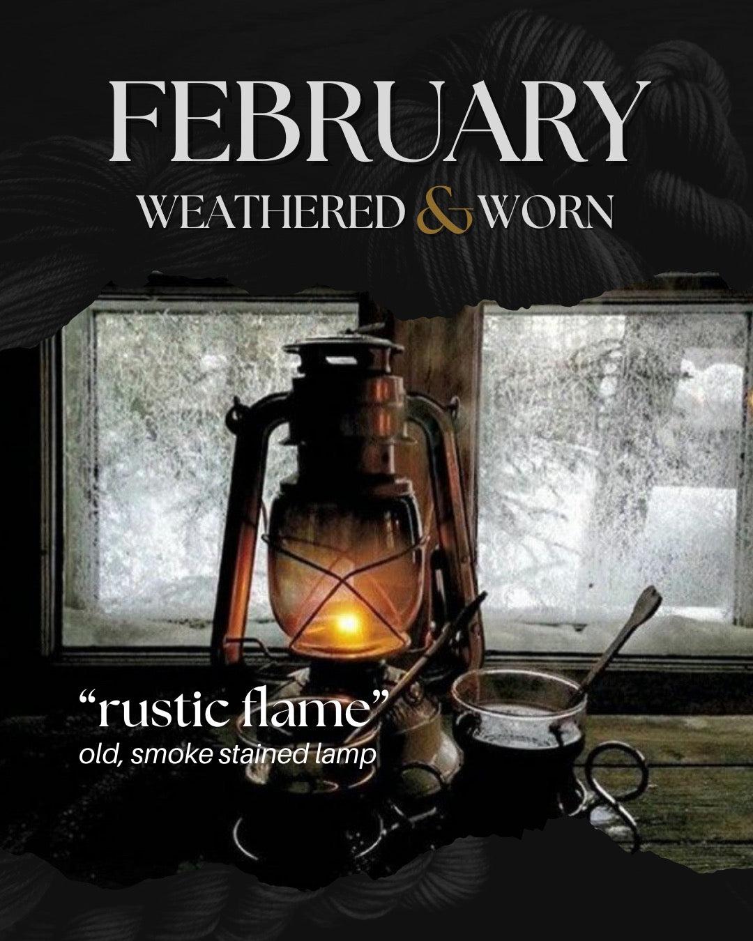 Weathered & Worn // February Extras