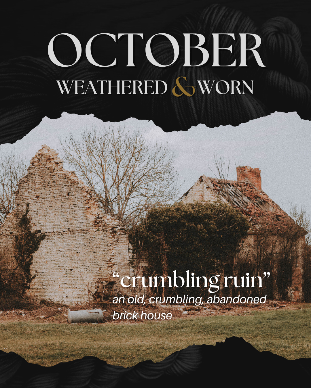 Weathered & Worn // October PREORDER