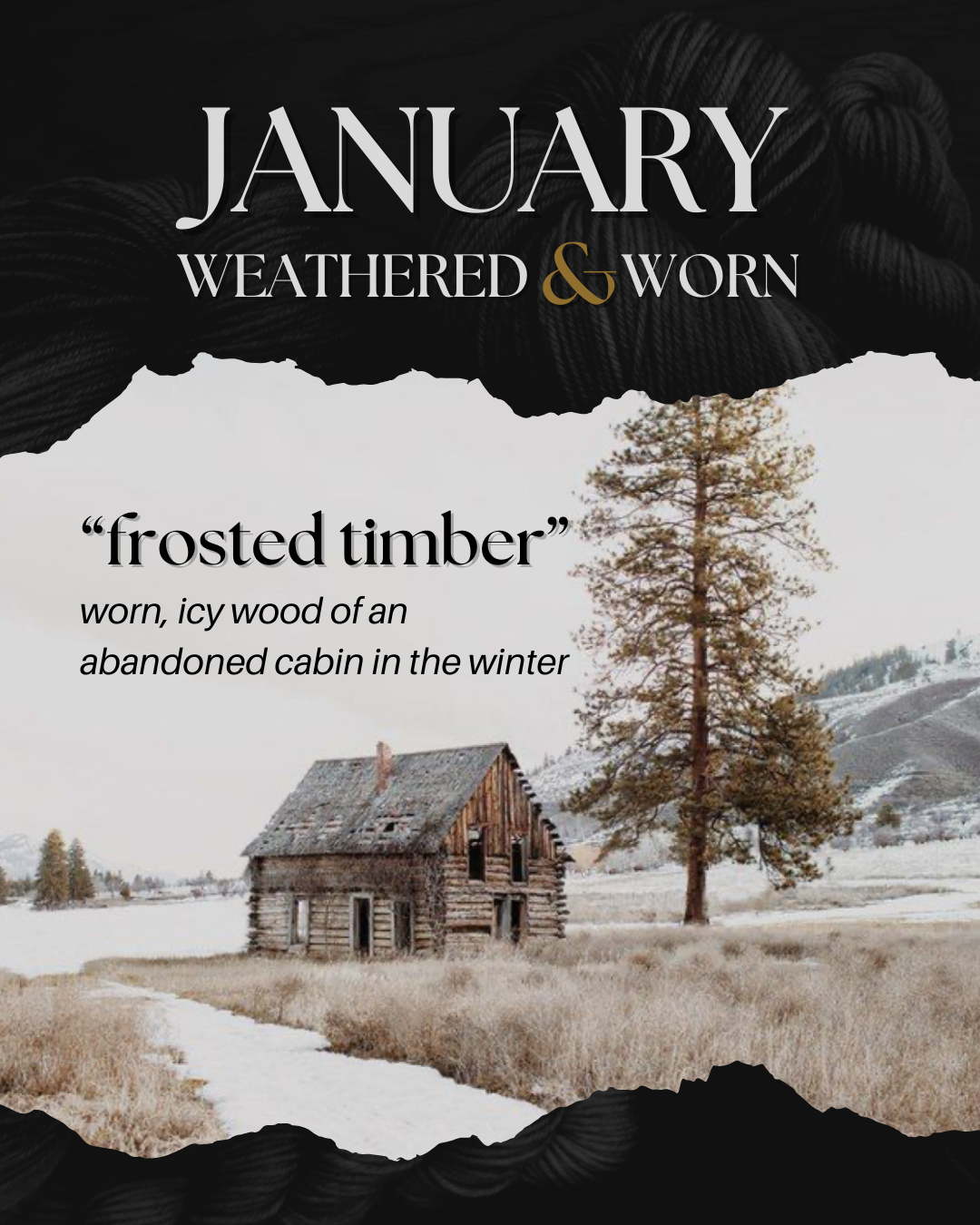 Weathered & Worn // January Extras