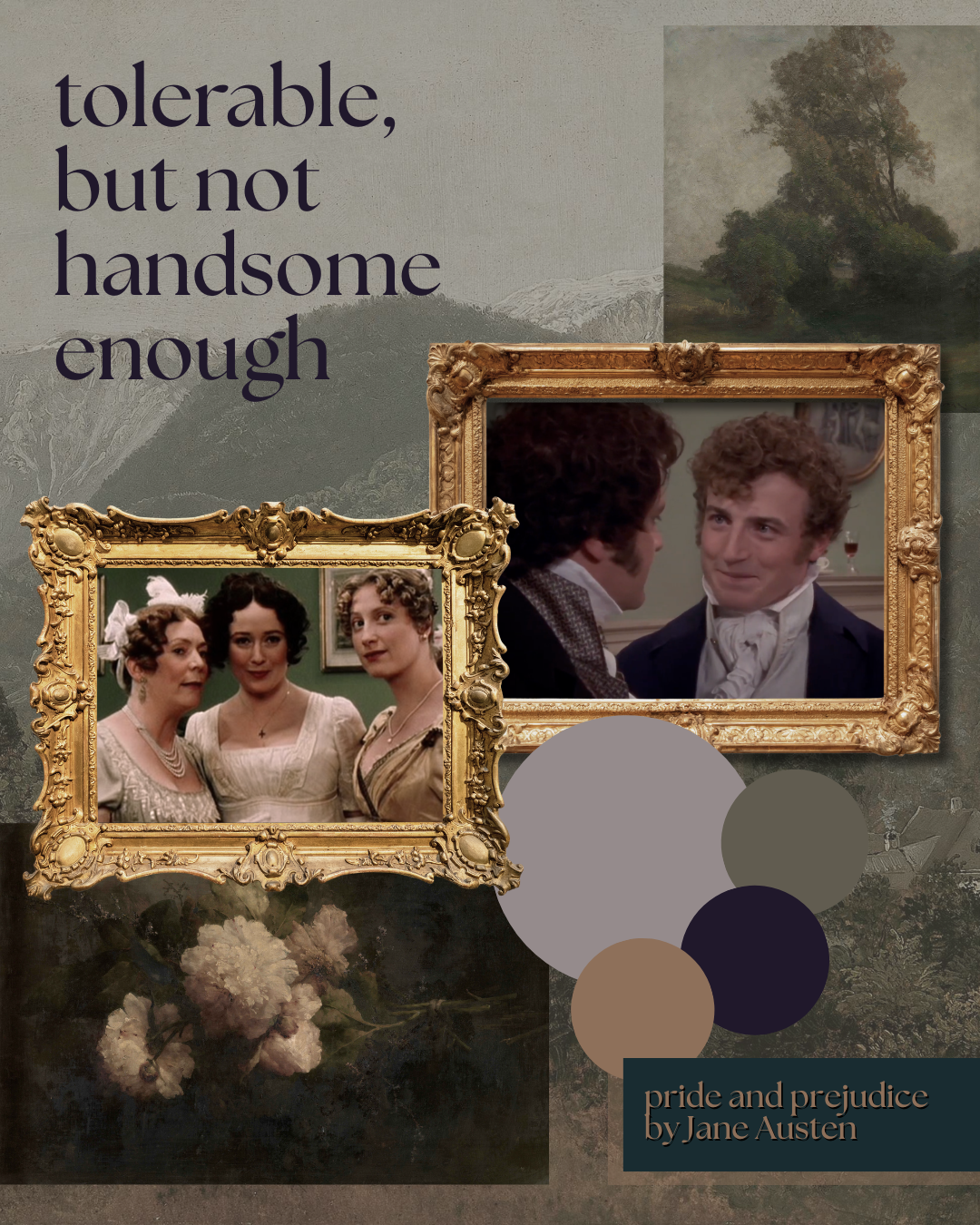 Not Handsome Enough // Pride & Prejudice // March WTS